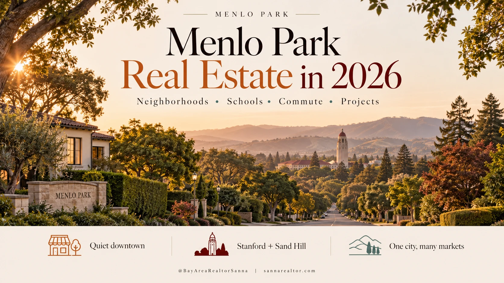 Golden-hour view over Menlo Park: a tree-lined residential street with a Menlo Park entry marker, the Stanford campus tower and the western hills beyond.